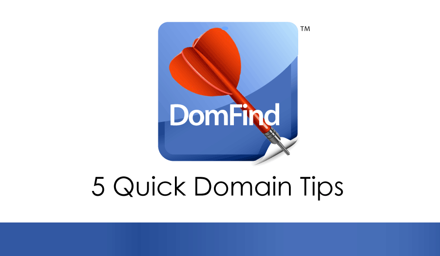 5 Quick Domain Name Tips